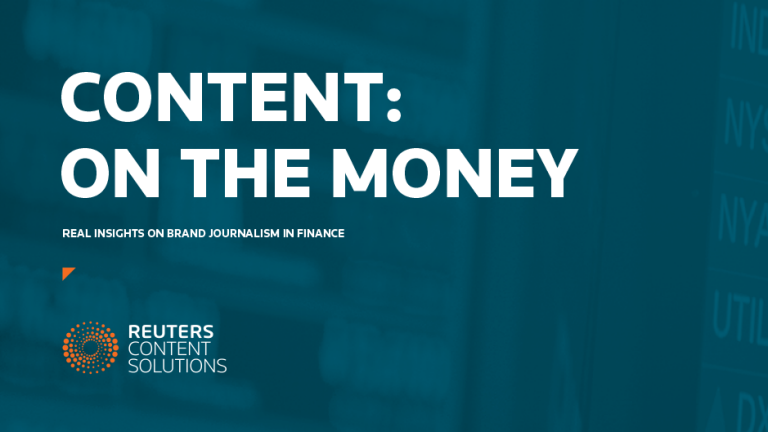 Reuters Content Solutions Report: On the Money